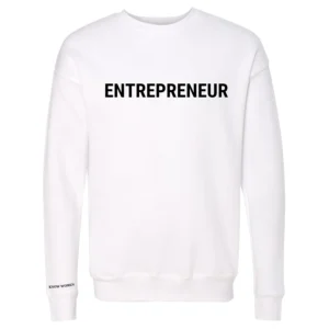 ENTREPRENEUR SWEATSHIRT