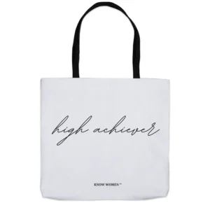 HIGH ACHIEVER TOTE BAG